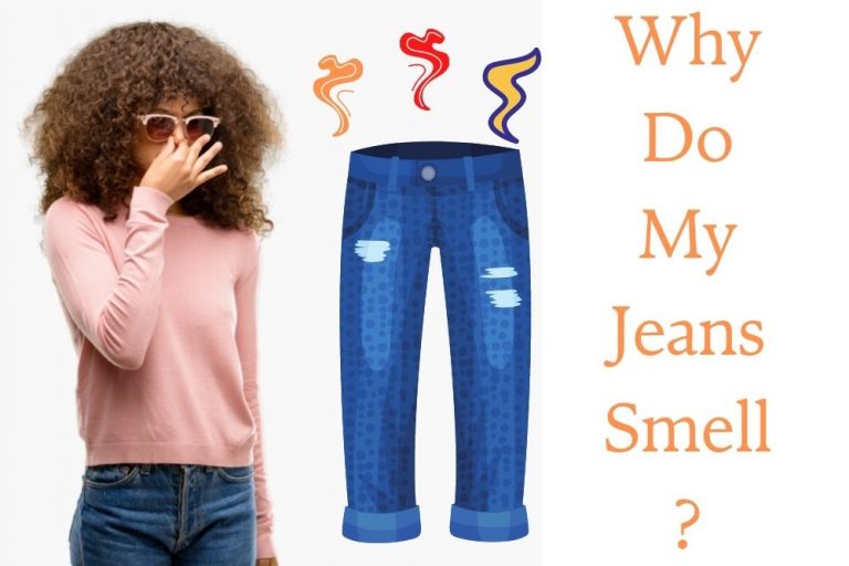 Why Do My Jeans Smell? From The Wardrobe