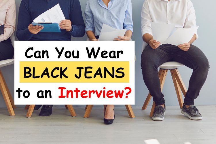 man wears black jeans to an Interview