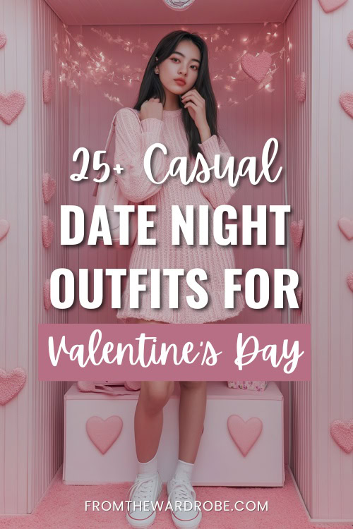 a woman wears a casual date night outfit for valentine's day