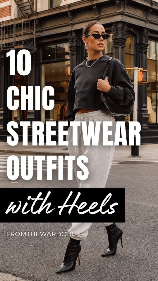 a woman in a stylish streetwear outfit with heels